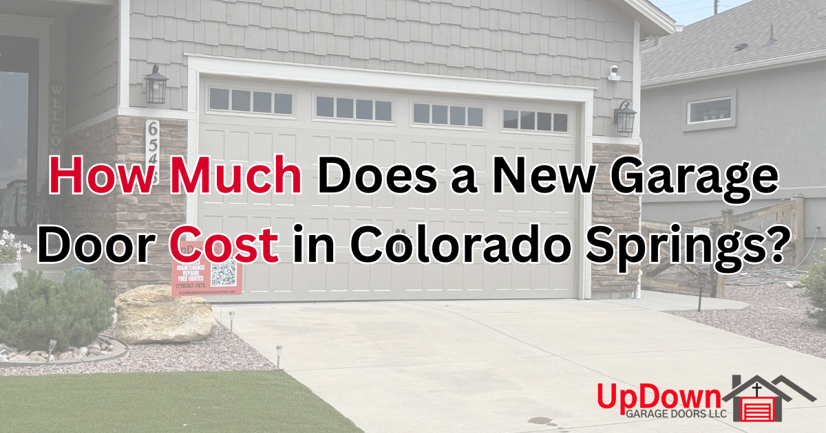 How Much Does a New Garage Door Cost in Colorado Springs?